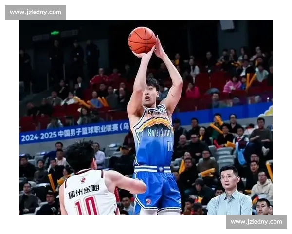 新疆队迎战浙江队激战即将上演两队实力对决谁能笑到最后